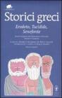 Storici greci. Erodoto, Tucidide, Senofonte. Ediz. integrali