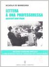 Lettera a una professoressa. Ediz. speciale �Quarant'anni dopo�