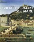 Civilt� del lavoro sul mare