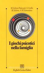 I giochi psicotici nella famiglia