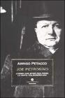 Joe Petrosino. L'uomo che sfid� per primo la mafia italoamericana