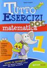 Tutto esercizi DOC. Matematica. Per la Scuola elementare vol.1