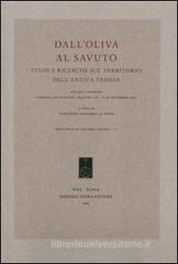 Dall'Oliva al Savuto. Studi e ricerche sul territorio dell'antica Temesa. Atti del Covegno (Campora San Giovanni, 15-16 settembre 2007) Dall'Oliva al Savuto. Studi e ricerche sul territorio dell'antica Temesa. Atti del Covegno (Campora San Giovanni, 15-16 settembre 2007)