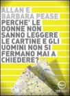 Perch� le donne non sanno leggere le cartine e gli uomini non si fermano mai a chiedere? Audiolibro. CD Audio