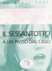 Il Sessantotto. A un passo dal cielo