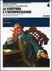 La scrittura e l'interpretazione. Antologia della letteratura italiana. Ediz. blu. Per le Scuole superiori vol.4