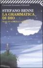 La grammatica di Dio. Storie di solitudine e allegria