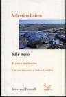 Sale nero. Cinque storie clandestine