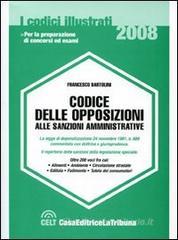 Codice delle opposizioni alle sanzioni amministrative Codice delle opposizioni alle sanzioni amministrative