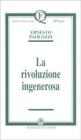 La rivoluzione ingenerosa