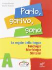Parlo, scrivo, sono. Vol A-B. Materiali per il docente. Con espansione online. Per le Scuole superiori