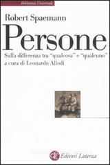 Persone. Sulla differenza tra �qualcosa� e �qualcuno�