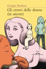 Gli errori delle donne (in amore)