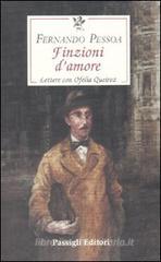 Finzioni d'amore. Lettere con Ofelia Queiroz Finzioni d'amore. Lettere con Ofelia Queiroz