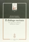 Il dialogo recitato. Per una nuova edizione del Bruno volgare