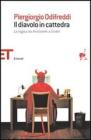Il diavolo in cattedra. La logica da Aristotele a G�del