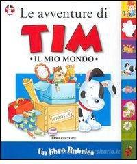 Le avventure di Tim. Il mio mondo