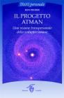 Il progetto Atman. Una visione transpersonale dello sviluppo umano