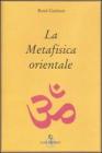 La metafisica orientale