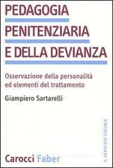 Pedagogia penitenziaria e della devianza. Osservazione della personalità ed elementi del trattamento Pedagogia penitenziaria e della devianza. Osservazione della personalità ed elementi del trattamento