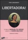 Libertadora! Storia di Manuelita S�enz, l'amata di Sim�n Bol�var