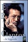Eric Clapton... la leggenda