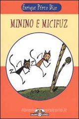 Minino e Micifuz Minino e Micifuz