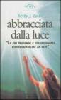 Abbracciata dalla luce