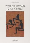 La scrittura ambivalente di Juan Jos� Mill�s
