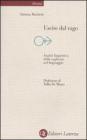 Uscire dal vago. Analisi linguistica della vaghezza nel linguaggio