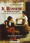 Il Rossese di Dolceacqua. Il vino, il territorio di produzione, la storia