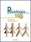 Psicologia oggi. Per le Scuole superiori