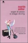Sogni di sesso e stage diving