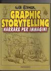 Graphic storytelling. Narrare per immagini