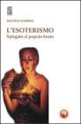 L' esoterismo spiegato al popolo bruto