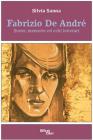 Fabrizio De Andr� - Storie, memorie ed echi letterari. eBook