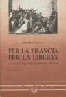 Per la Francia, per la libert�