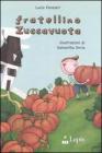 Fratellino Zuccavuota