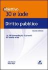 Diritto pubblico. Le cento domande pi� ricorrenti all'esame orale