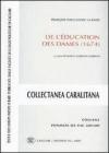 Fran�ois Poullain de La Barre. De l'�ducation des dames (1674)