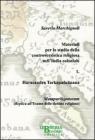 Materiali per lo studio della controvertistica religiosa nell'India coloniale vol.1