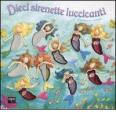 Dieci sirenette luccicanti. Libro pop-up