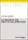 La riforma del diritto fallimentare. I reati fallimentari. eBook