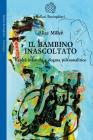 Il bambino inascoltato. eBook