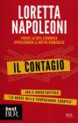 Il contagio. Perch� la crisi economica rivoluzioner� le nostre democrazie