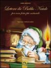 Lettera da Babbo Natale. Per una festa pi� naturale