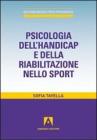 Psicologia dell'handicap e della riabilitazione nello sport