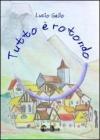 Tutto � rotondo. eBook