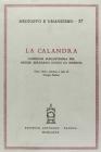 La calandra. Commedia elegantissima