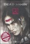 Dead moon. Epilogue. Con DVD